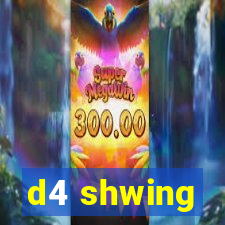 d4 shwing